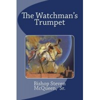 The Watchman's Trumpet   